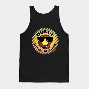 Funny pun do not (donut) worry be happy bakery Tank Top